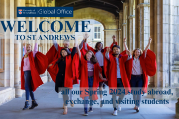 Welcome to St Andrews all our Spring 2024 study abroad, exchange, and visiting students.